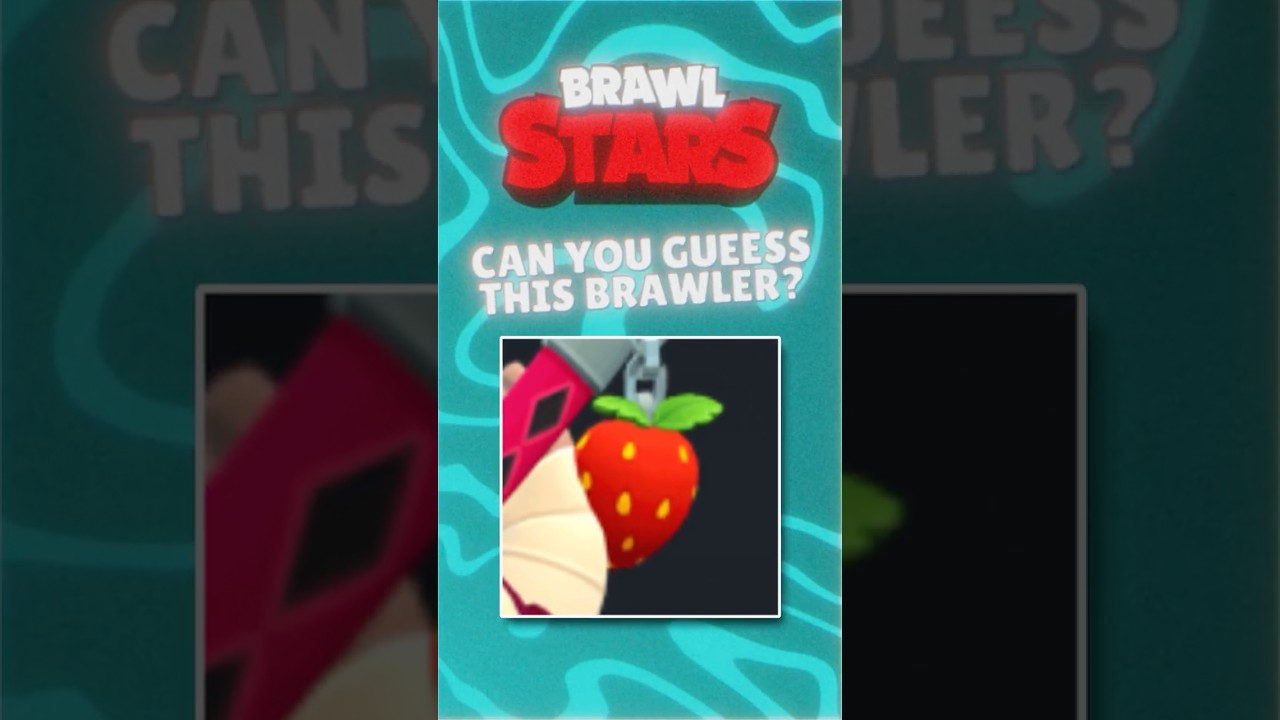 GUESS THAT BRAWLER!