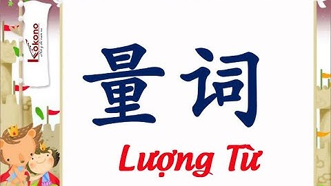 Lượng từ của hợp đồng trng tiếng trung là gì năm 2024