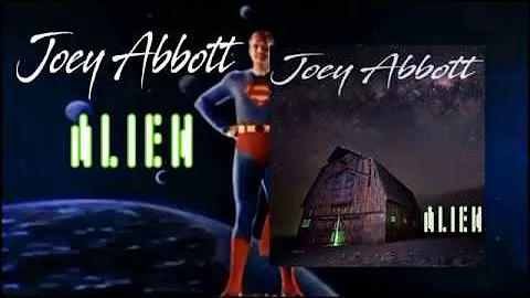Joey Abbott - Alien (OFFICIAL LYRIC VIDEO)