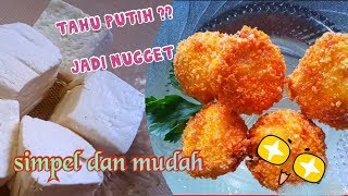 Nugget Tahu Kriuukktanpa Kukus