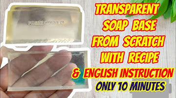 Quickest Way to Make Transparent MP Soap Base. No Cooking. With Recipe & English Instructions.