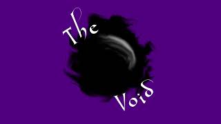 The Void