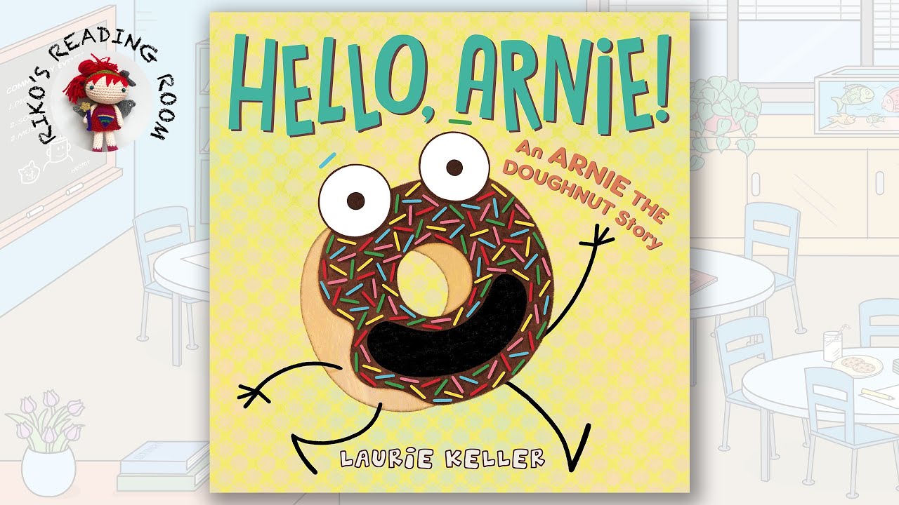 🍩 Hello Arnie!: An Arnie the Doughnut Story