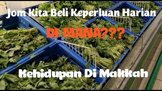 Mendapatkan Barangan Keperluan Harian, Kehidupan Di Kota Suci Makkah, Kita Kongsi Cerita Santai... screenshot 4