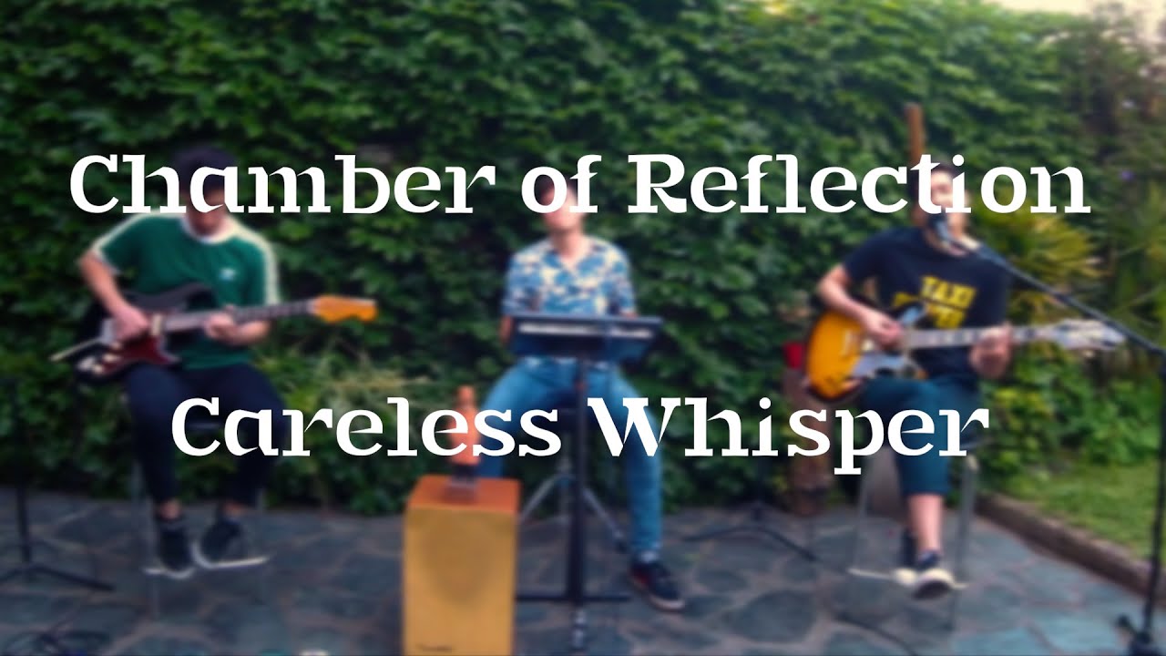 SuDes - Chamber of Reflection & Careless Whisper (Cover) - YouTube