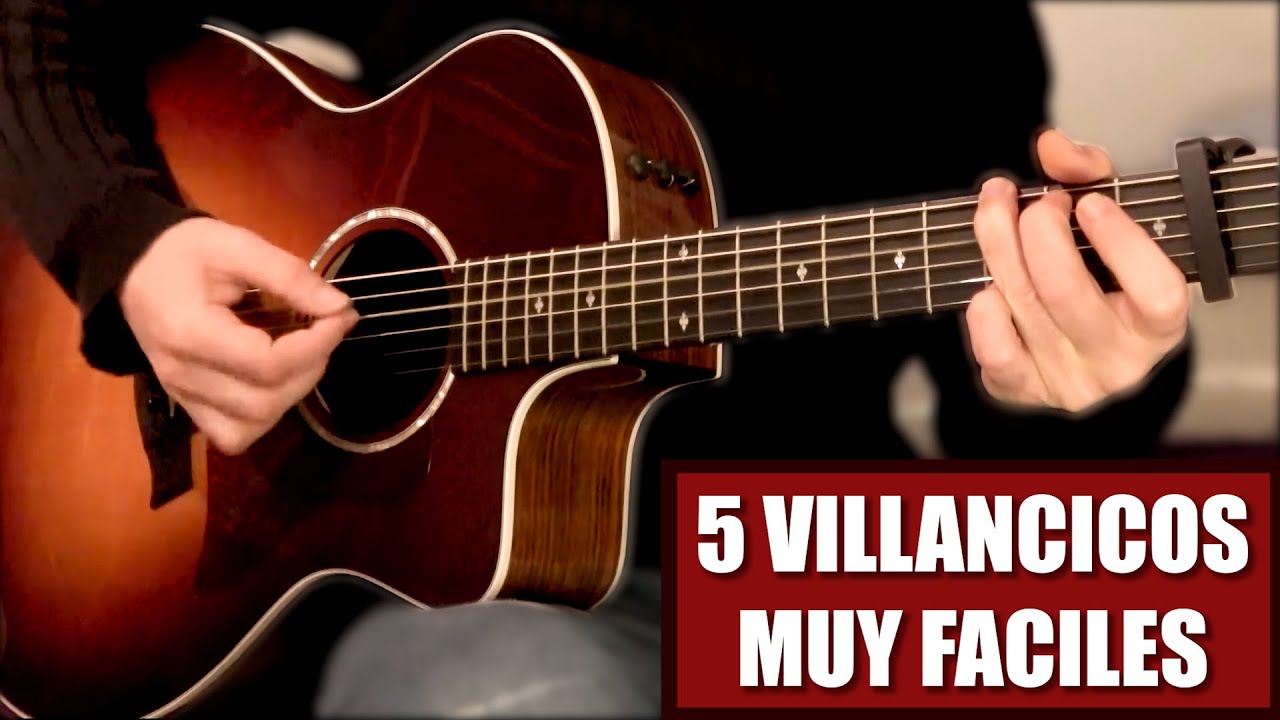 5 VILLANCICOS muy FÁCILES para GUITARRISTAS PRINCIPIANTES