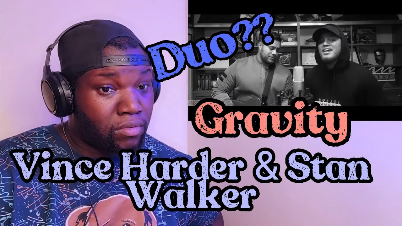 Vince Harder & Stan Walker | Gravity (John Mayer Cover) | Reaction