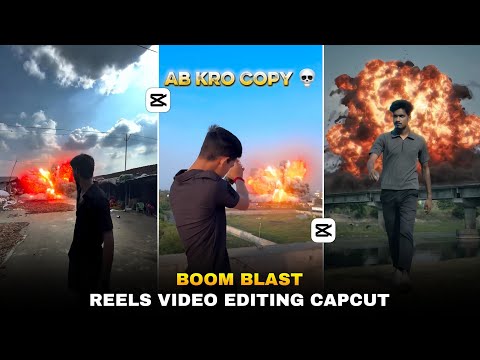 Instagram viral boom blast reels video kaise banaye | Capcut explosion effect reels editing