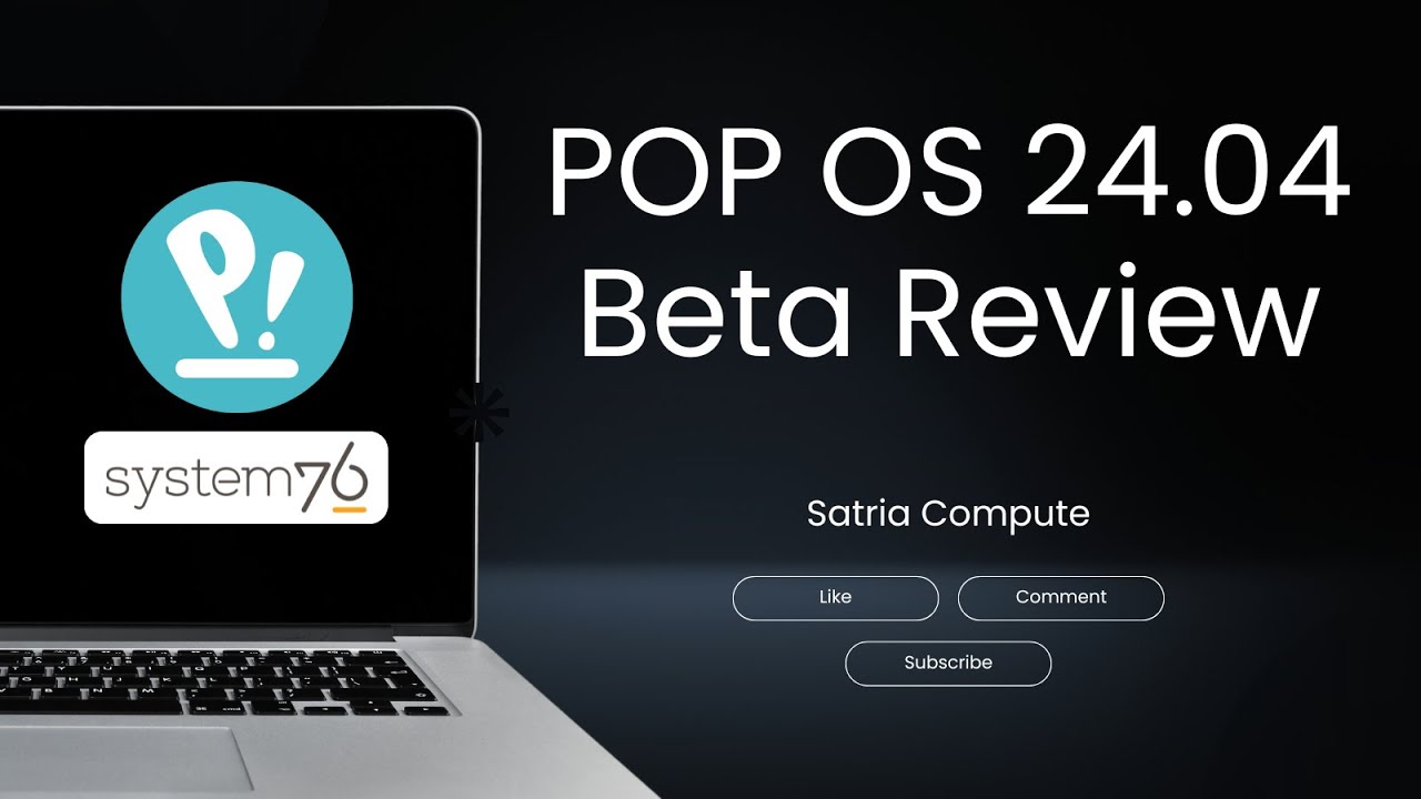 Pop OS 24.04 Beta: Review Lengkap OS Linux Unggulan dari System76!