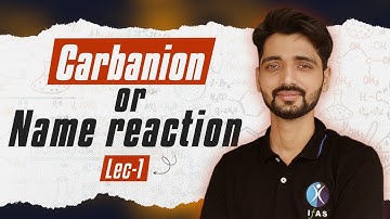 Name reaction CSIR NET | Carbanion CSIR NET Chemistry