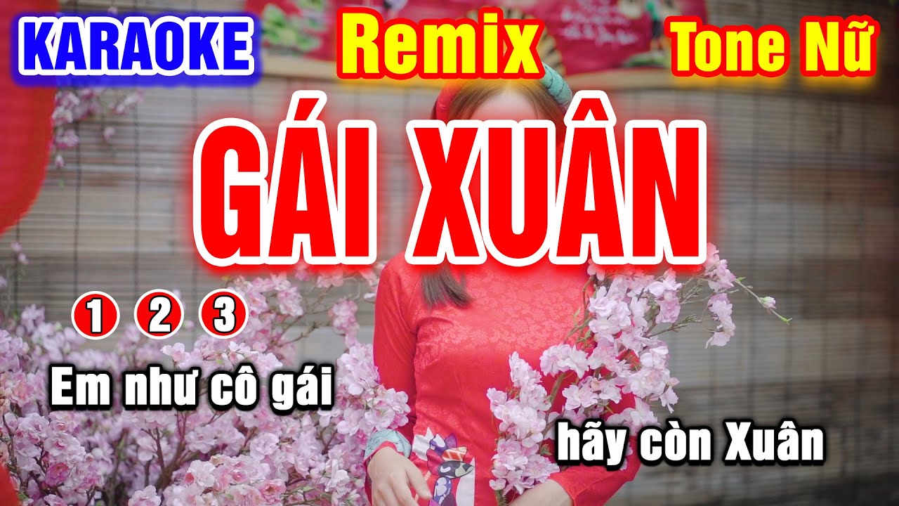 Gái Xuân Tone Nữ Karaoke Remix | Beat Hay Dễ Hát | PVQ Karaoke