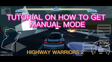 Manual gearbox tutorial for HIGHWAY WARRIORS 2 (ANDROID)