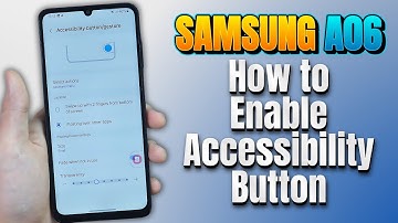 How to Enable/Disable Accessibility Menu Shortcuts Samsung Galaxy A06
