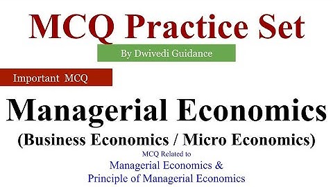 1| Managerial Economics MCQ | MCQ on Managerial Economics, Business economics mcq | micro economics