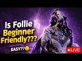 Is Follie Beginner Friendly for Casual Players???