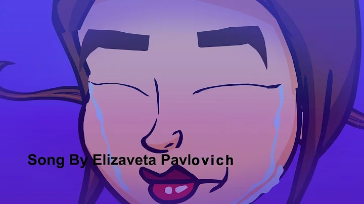 Song By Elizaveta Pavlovich - Animated by Jason He...