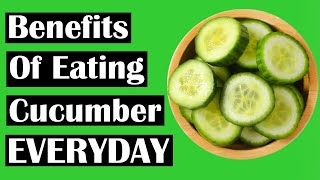 POWERFUL Benefits Of Eating Cucumbers EVERY DAY Your Body Is Missing Out On