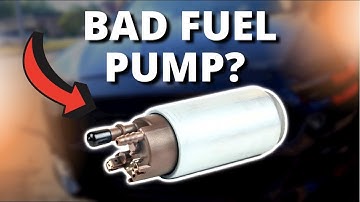 SYMPTOMS OF A BAD FUEL PUMP