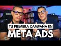 Lección de Meta: ¿Cómo crear tu Primera Campaña en Meta Ads?