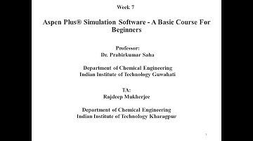 Week 7 Aspen Plus® Simulation Software - A Basic Course For Beginners (2025)