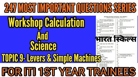LEVERS AND SIMPLE MACHINES  BHARAT SKILLS ONLINE CLASS WORKSHOP CALCULATION AND SCIENCE ITI 1ST YEAR