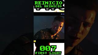 007 FIRST LIGHT | SESION 1 | CAMPAÑA COMPLETA | REINICIO DEL REINICIO