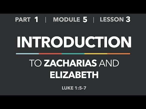 वीडियो: जकर्याह और एलिज़ाबेथ कहाँ रहते थे?