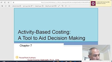 CH7: Activity-Based Costing: A Tool to Aid Decision MakingFile-PART2.mp4