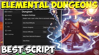 OP Elemental Dungeons Script / Hack | Auto Farm, Mastery, Auto Sell & More! *PASTEBIN* 2024