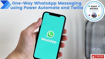 069  - One Way WhatsApp Messaging Using Power Automate and Twilio
