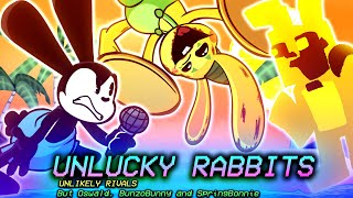 UNLUCKY RABBITS - Unlikely Rivals But Oswald, BunzoBunny & SpringBonnie Sings it | FNF Cover
