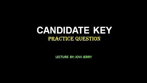 Finding Candidate Key with an example