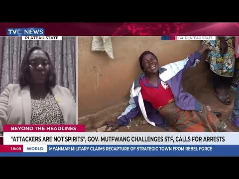 Attackers Are Not Spirits, Governor Mutffwang Challenges STF, Calls For Arrests