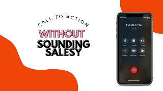 Module 4 | Lesson 5:  A Call To Action (CTA) without sounding salesy