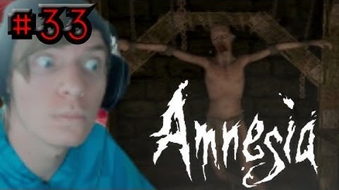 Amnesia - I HAVE A  FRIEND!!