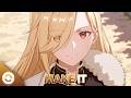 Nightcore - Make it (Nonoka Obuchi)