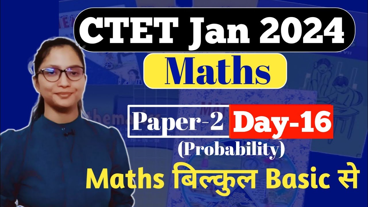 CTET 2024 Maths Paper 2 Preparation | CTET Maths Preparation Paper 2 ...