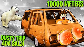 Hebat Dapat Sampai 10000 Meters!!! Dusty Trip Ada Salji 🥶❄️🥶!!!(Roblox Malaysia)