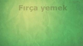 Фразеологизмы турецкого языка - Fırça atmak, Fırça yemek