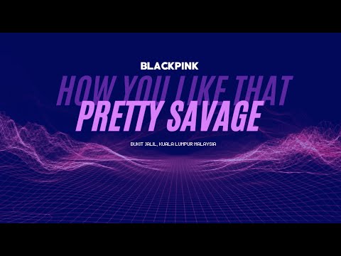 BLACKPINK How You Like That x Pretty Savage #BORNPINKinKualaLumpur [Fan Cam; Rosé focused]