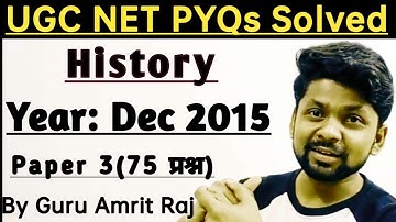 PYQs of DEC 2015, PAPER 3 of UGC NTA NET History by Guru Amrit Raj #ugcnethistory #ugcnethistorypyq
