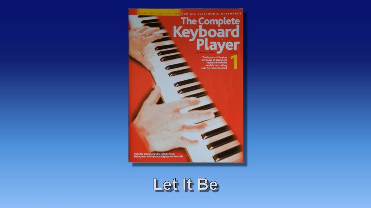 Let It Be - Complete Keyboard Player Book 1 (2003 Edition) - EZ-30