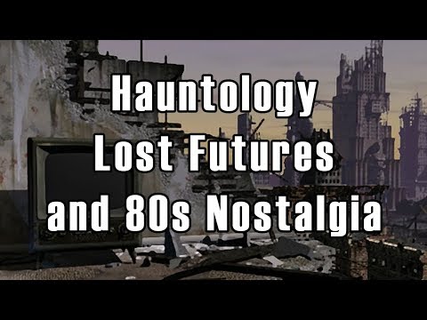 Hauntology, Lost Futures and 80s Nostalgia