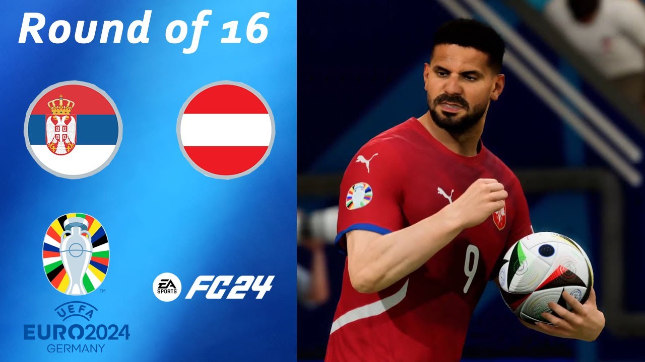 EURO 2024 - Serbia vs Austria - Round of 16 - FC24