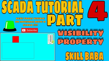 SCADA TUTORIAL PART 4 | VISIBILITY PROPERTY ||SKILL BABA