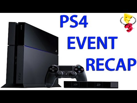 PlayStation4 CONSOLE RECAP! [E3 2013]