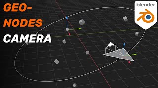 Geometry nodes camera 2.0 - Blender