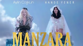 Aylin Coşkun & Hande Yener - Manzara (Vertical ) [FULL HD] Resimi