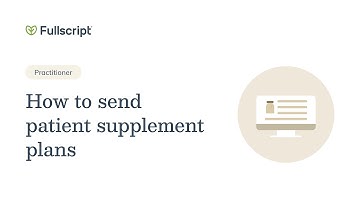 How to send patient supplement plans | Practitioner support