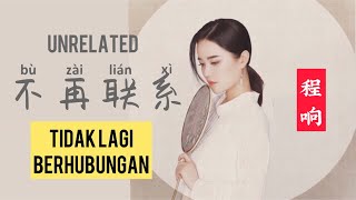 Bu Zai Lian Xi  不再联系 - Cheng Xiang 程响 -  Lagu Mandarin Subtitle Indonesia Pinyin